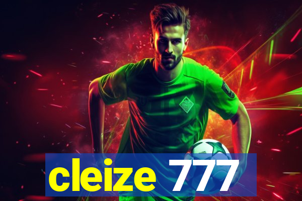 cleize 777